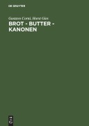 Cover-Bild zum Titel 'Brot, Butter, Kanonen' von 'Gustavo Corni, Horst Gies'
