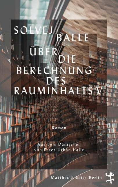 Über die Berechnung des Rauminhalts V - Solvej Balle