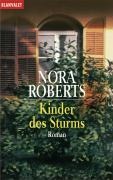 Kinder des Sturms - Nora Roberts