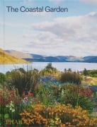 Cover-Bild zum Titel 'The Coastal Garden' von 'Editors Phaidon'