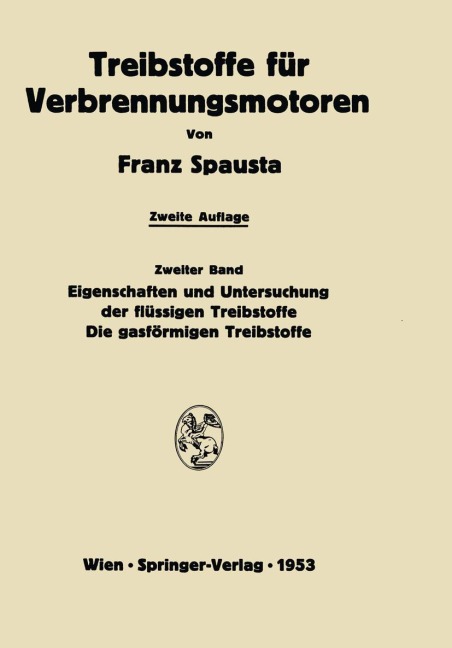 Treibstoffe für Verbrennungsmotoren - Franz Spausta
