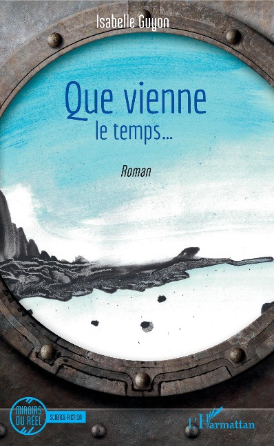 Que vienne le temps ... - Isabelle Guyon