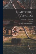 Cover-Bild zum Titel 'El Imposible Vencido: Arte De La Lengua Bascongada...' von 'Manuel De Larramendi'