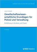 Cover-Bild zum Titel 'Gesellschaftswissenschaftliche Grundlagen für Polizei und Verwaltung' von 'Jonas Grutzpalk'