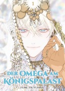 Cover-Bild zum Titel 'Der Omega am Königspalast 01' von 'Fumi Tsuyuhisa'