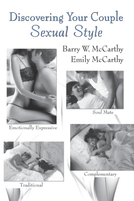 Discovering Your Couple Sexual Style - Barry W. Mccarthy, Emily McCarthy