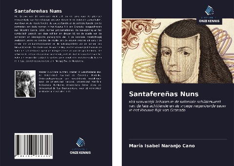Santafereñas Nuns - María Isabel Naranjo Cano