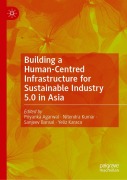 Cover-Bild zum Titel 'Building a Human-Centred Infrastructure for Sustainable Industry 5.0 in Asia' von ''
