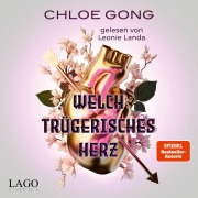 Cover-Bild zum Titel 'Welch trügerisches Herz' von 'Chloe Gong'