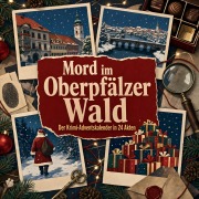 Cover-Bild zum Titel 'Mord im Oberpfälzer Wald' von 'Lily Meyer'