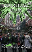 Cover-Bild zum Titel 'Der lautlose Killer' von 'Juan Martín García'