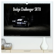 Dodge Challenger SRT8 (hochwertiger Premium Wandkalender 2026 DIN A2 quer), Kunstdruck in Hochglanz - Andre Xander