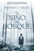 Cover-Bild zum Titel 'El Niño del Bosque / The Boy in the Woods' von 'Maxwell Smart'