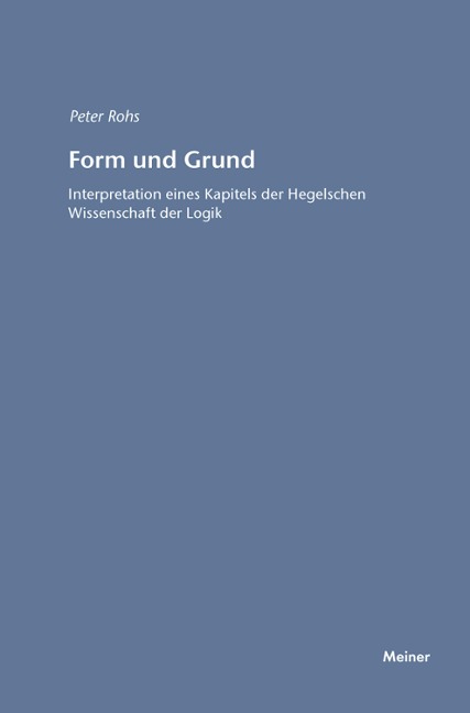 Form und Grund - Peter Rohs