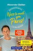 Cover-Bild zum Titel 'Nice to meet you, Paris!' von 'Alexander Oetker'