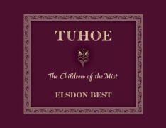 Cover-Bild zum Titel 'Tuhoe' von 'Elsdon Best'