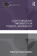 Cover-Bild zum Titel 'Contemporary Theorists for Medical Sociology' von ''