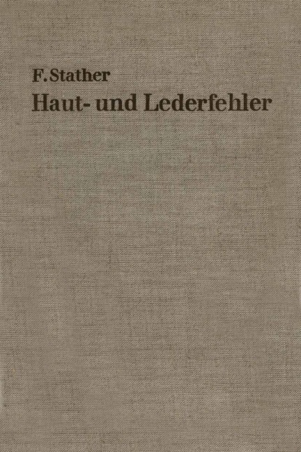 Haut- und Lederfehler - Fritz Stather