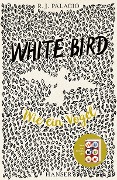 White Bird - Wie ein Vogel - R. J. Palacio