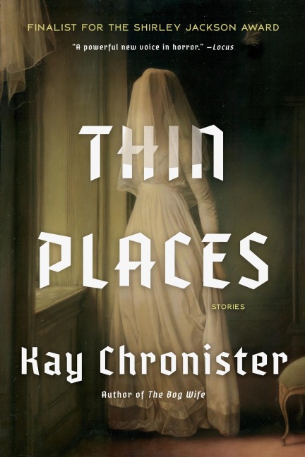 Thin Places - Kay Chronister