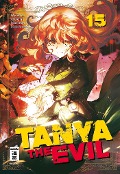 Cover-Bild zum Titel 'Tanya the Evil 15' von 'Chika Tojo, Carlo Zen'