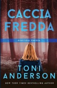 Cover-Bild zum Titel 'Caccia Fredda' von 'Toni Anderson'