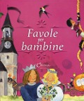 Cover-Bild zum Titel 'Favole per bambine' von 'Celia Ruiz'
