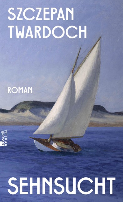 Sehnsucht - Szczepan Twardoch