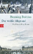 Cover-Bild zum Titel 'Der weiße Abgrund' von 'Henning Boëtius'