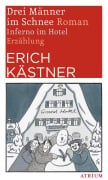 Cover-Bild zum Titel 'Drei Männer im Schnee. Inferno im Hotel' von 'Erich Kästner'