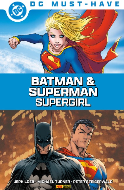 DC Must-Have: Superman/Batman: Supergirl von Krypton - - Loeb Jeph