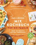 Cover-Bild zum Titel 'Das große Mix-Kochbuch für die Familie' von 'Daniela Gronau-Ratzeck, Tobias Gronau'
