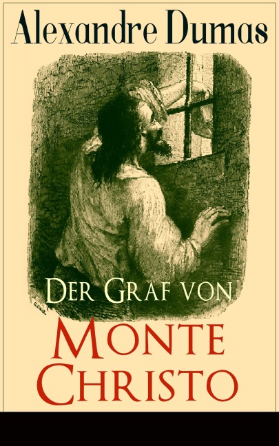 Der Graf von Monte Christo - Alexandre Dumas