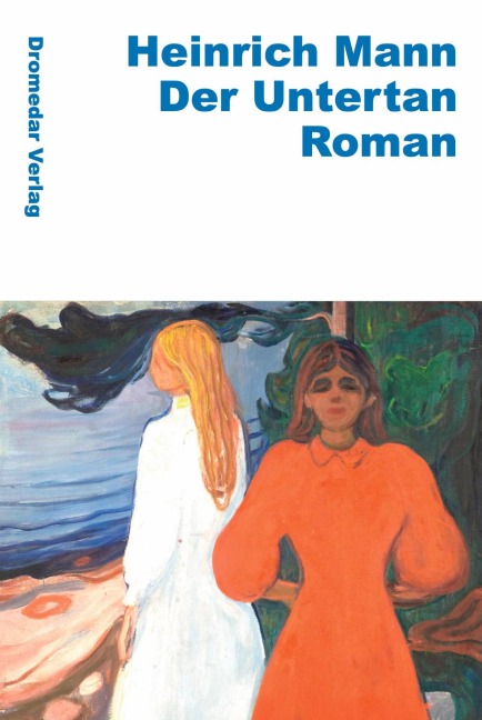 Der Untertan - Heinrich Mann