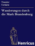 Cover-Bild zum Titel 'Wanderungen durch die Mark Brandenburg' von 'Theodor Fontane'