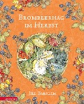 Cover-Bild zum Titel 'Brombeerhag im Herbst' von 'Jill Barklem'