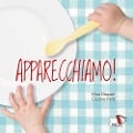 Cover-Bild zum Titel 'Apparecchiamo!' von 'Cristina Petit, Elisa Mazzoli'