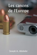 Cover-Bild zum Titel 'The Guns of Europe' von 'Joseph A. Altsheler'