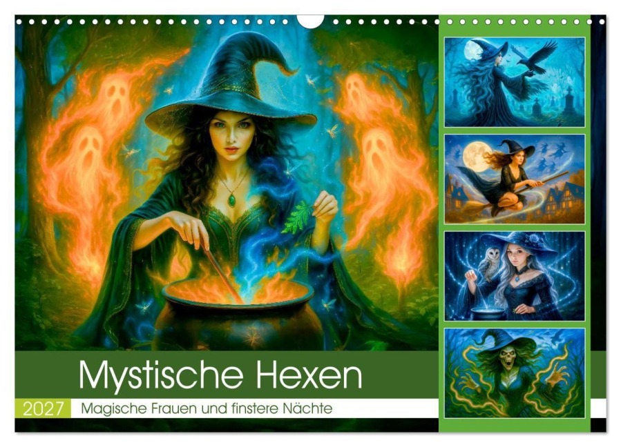 Mystische Hexen - Magische Frauen und finstere Nächte (Wandkalender 2027 DIN A3 quer), CALVENDO Monatskalender - Anja Frost