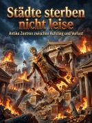 Cover-Bild zum Titel 'Städte sterben nicht leise' von 'Patrick Seidel'