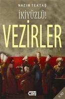 Ikiyüzlü Vezirler - Nazim Tektas