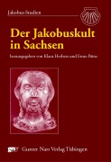 Cover-Bild zum Titel 'Der Jakobuskult in Sachsen' von 'Klaus Herbers, Enno Bünz'