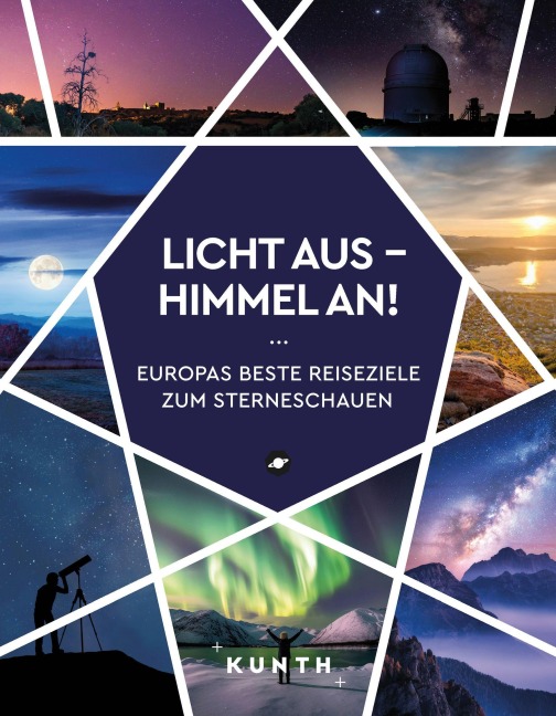 KUNTH Licht aus - Himmel an! - Katinka Holupirek, Yasmin Lössl, Christa Pöppelmann