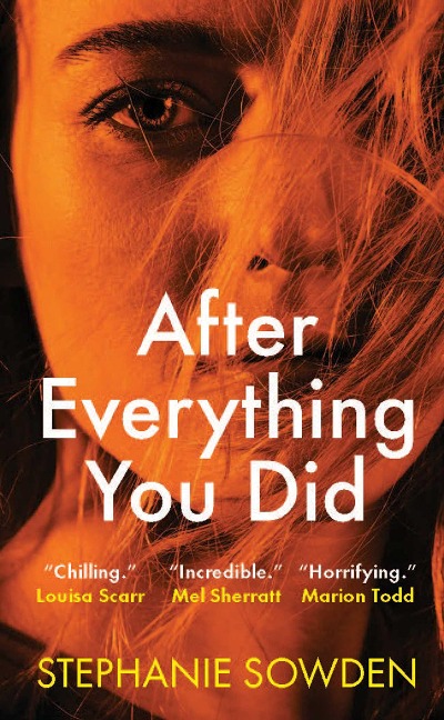 After Everything You Did - Stephanie Sowden