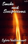 Cover-Bild zum Titel 'Smoke and Suspicions' von 'Sylvie Vaillancourt'
