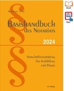 Basishandbuch des Notariats 2024 - Dirk Otto