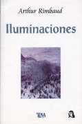 Cover-Bild zum Titel 'Iluminaciones' von 'Arthur Rimbaud'