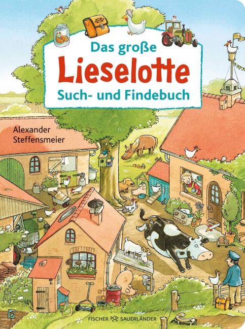 Das große Lieselotte Such- und Findebuch - Alexander Steffensmeier
