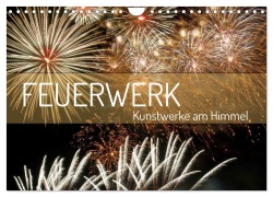 Cover-Bild zum Titel 'Feuerwerk - Kunstwerke am Himmel (Wandkalender 2026 DIN A4 quer), CALVENDO Monatskalender' von 'Elisabeth Schittenhelm'