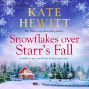 Cover-Bild zum Titel 'Snowflakes Over Starr's Fall' von 'Kate Hewitt'